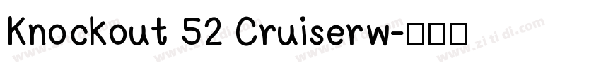 Knockout 52 Cruiserw字体转换